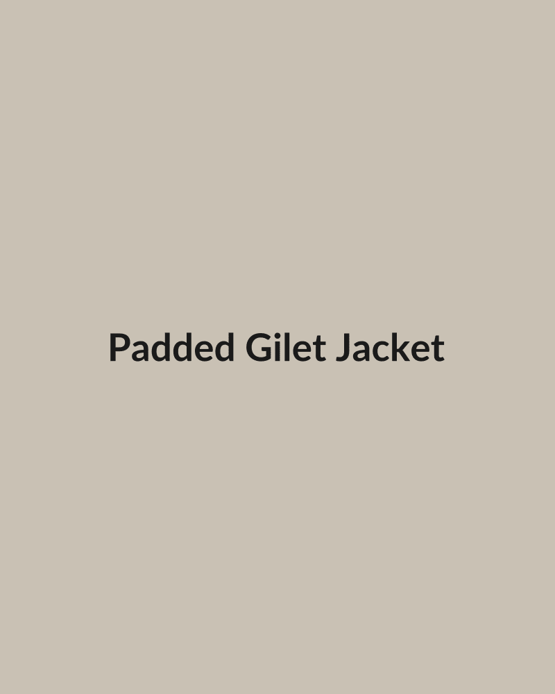 Padded Gilet Jacket - HIRVY